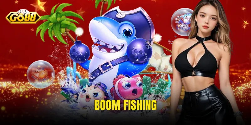 Boom Fishing