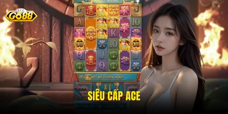 Siêu Cấp Ace